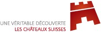 A la d&eacute;couverte des Ch&acirc;teaux Suisses
