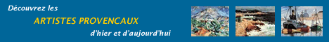 D&eacute;couvrez les artistes de Provence : peintres, sculpteurs, photographes, ainsi que la vie et l'oeuvre des ma&icirc;tres proven&ccedil;aux de la peinture : C&eacute;zanne, Chabaud, Olive...