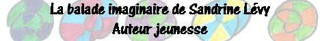 La balade imaginaire de Sandrine L&eacute;vy