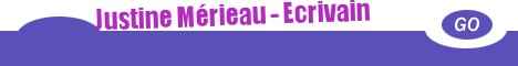 site de Justine M&eacute;rieau, &eacute;crivain